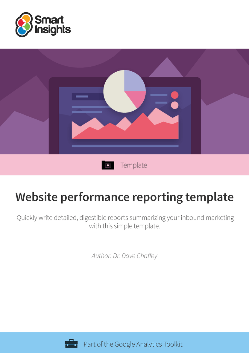 Website performance reporting template – Smart Insights